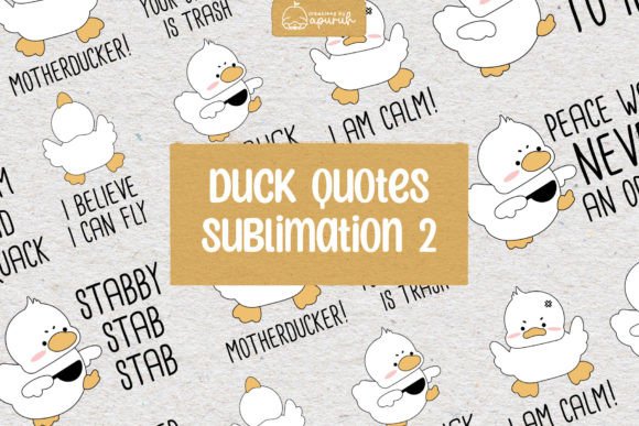 Download Cute Duck Funny Witty Quotes Sublimation - Cute duck Collection